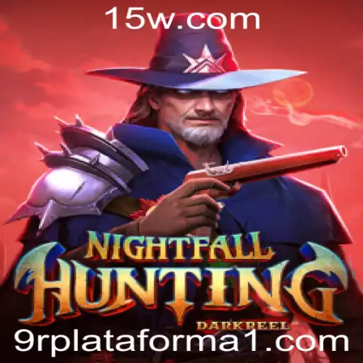 NightfallHunting: Descubra a Emoção do Novo Jogo na 9r Plataforma