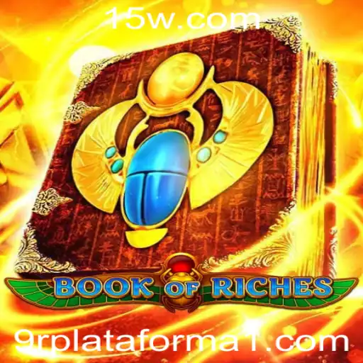Descubra o Fascinante Mundo do Jogo BookofRiches na Plataforma 9r