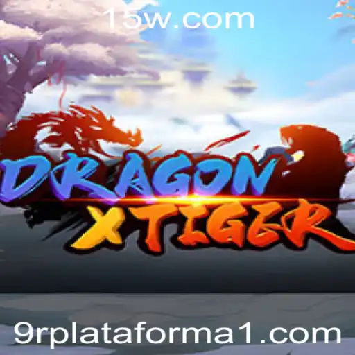 Explorando DragonXTiger: Uma Jornada de Estratégia e Aventura