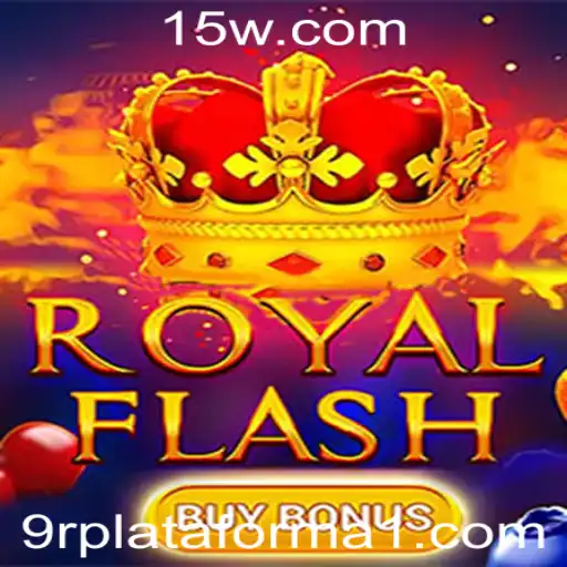 Descubra o Empolgante Mundo de RoyalFlashBuyBonus na 9r Plataforma